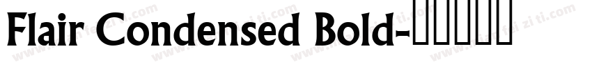 Flair Condensed Bold字体转换